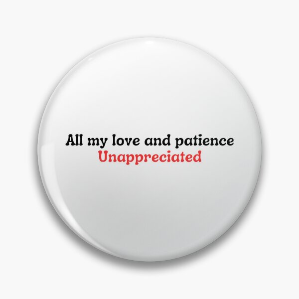 Item preview, All my love and patience unappreciated Billie Eilish designed and sold by Cheesebread-cat.