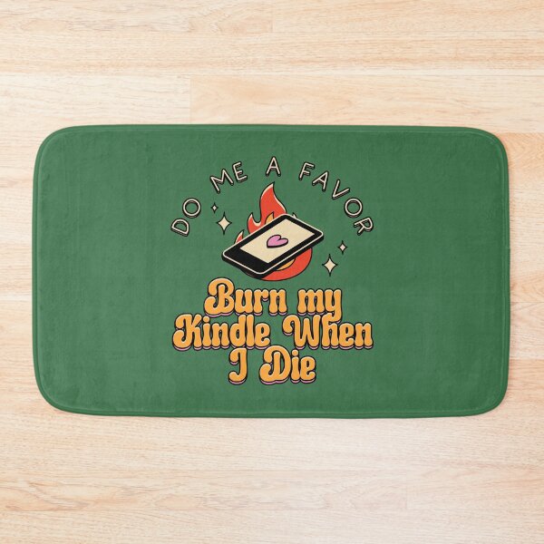 Item preview, Burn My Kindle When I Die Illustrated Bookish Type  designed and sold by Magyarmelcsi Illustration.