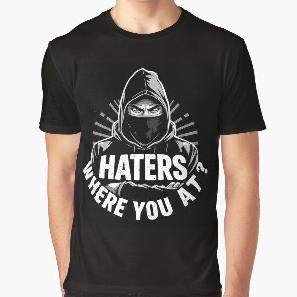 Artikel-Vorschau von Hater, wo seid ihr?, designt und verkauft von StreetWave01.