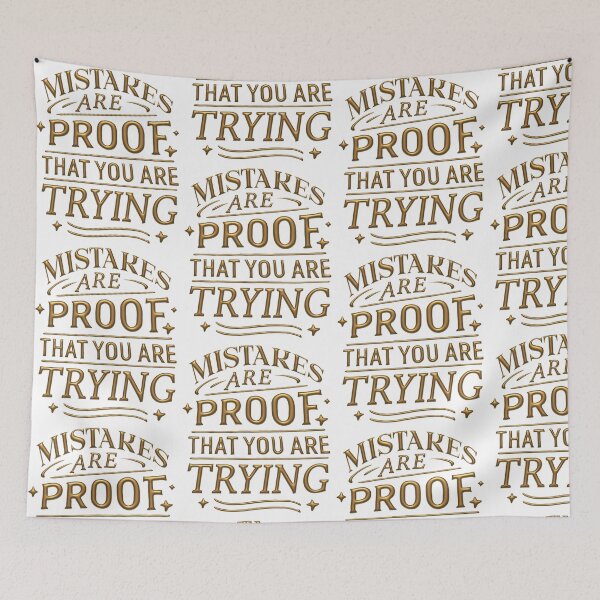 Item preview, Mistakes are proof that you are trying designed and sold by portokalis.
