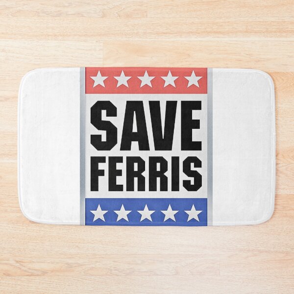 Item preview, "Save Ferris!" - Ferris Bueller's day off - iconic 1980s classic film designed and sold by TheRubberOnion.
