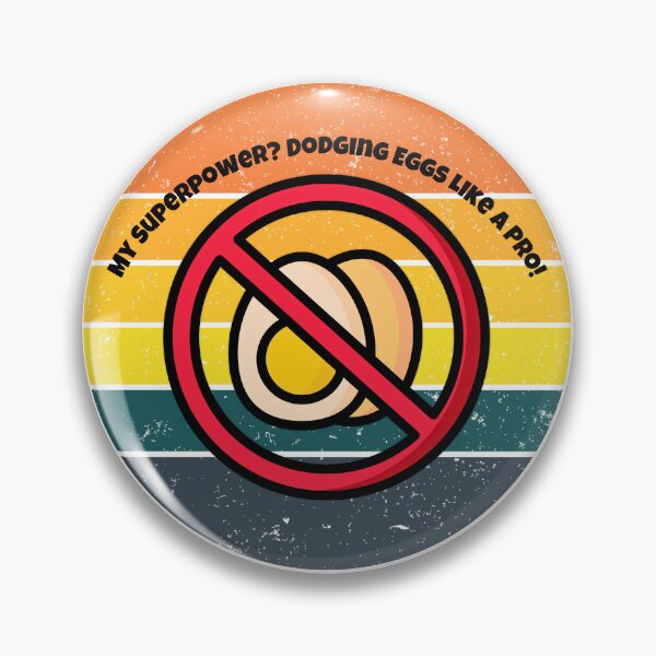 Item preview, My Superpower? Dodging Eggs Like a Pro! egg allergy designed and sold by JakubArtysta.