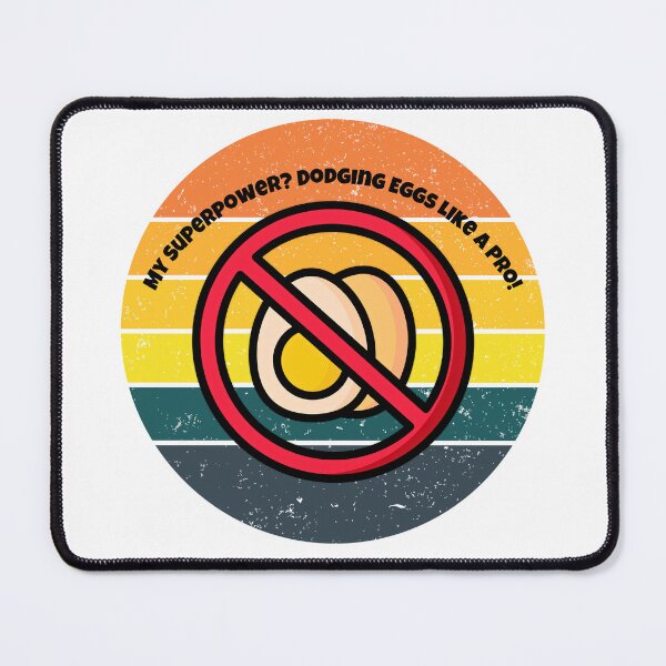 Item preview, My Superpower? Dodging Eggs Like a Pro! egg allergy designed and sold by JakubArtysta.
