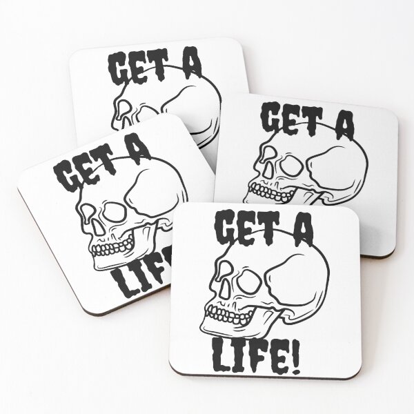 Item preview, Get a Life – Funny Sarcastic Skull Design designed and sold by Ink on Thread.