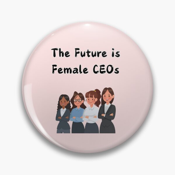 Item preview, The Future is Female CEOs - Girl Boss Empowering Woman Leader designed and sold by TousheArt.