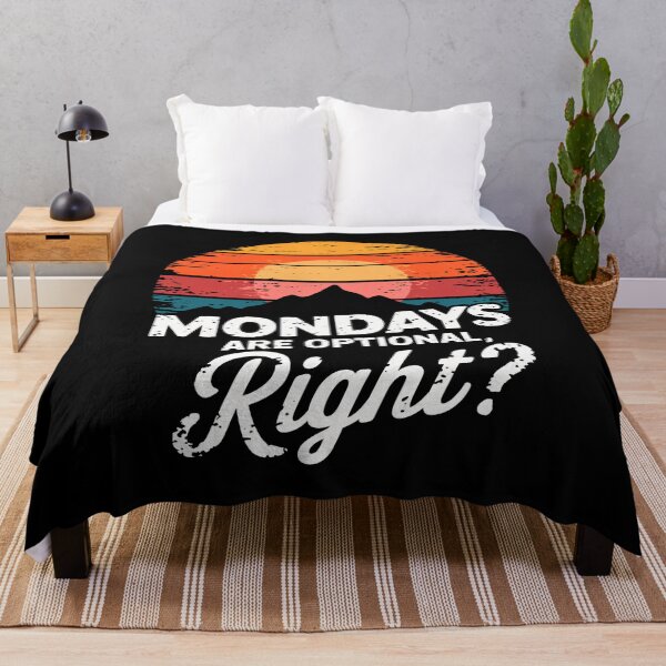Item preview, "Mondays Are Optional, Right?" designed and sold by Instapick.