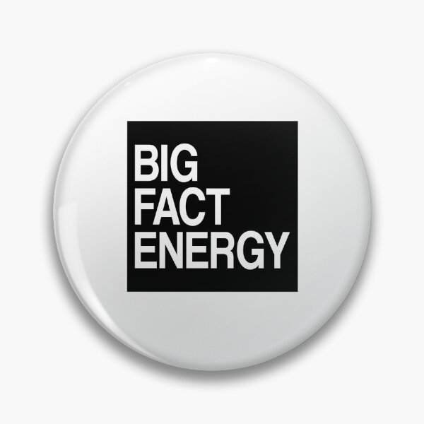 Item preview, Big Fact Energy designed and sold by FactFiend.