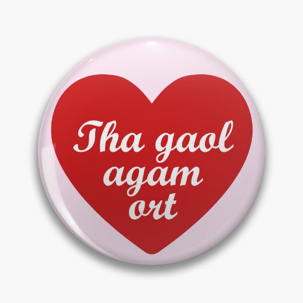 Item preview, Tha gaol agam ort  (Scottish Gaelic for I love you) in red heart with pink background designed and sold by Mamaidh Made.