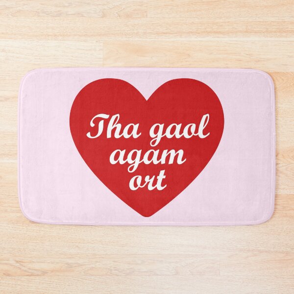 Item preview, Tha gaol agam ort  (Scottish Gaelic for I love you) in red heart with pink background designed and sold by Mamaidh Made.