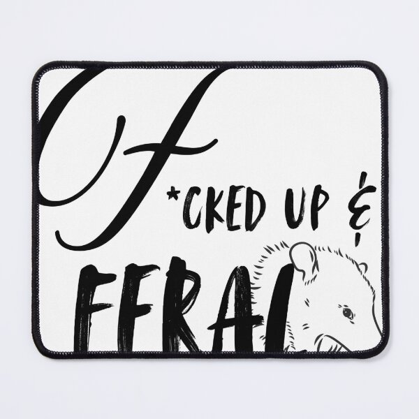 Item preview, F'ed Up & Feral designed and sold by fullpruf.