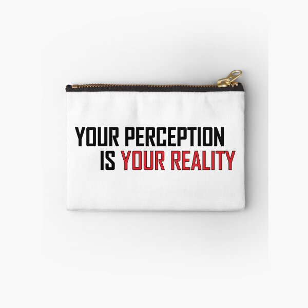Item preview, Your perception is your reality. designed and sold by Positive Mindzet!.