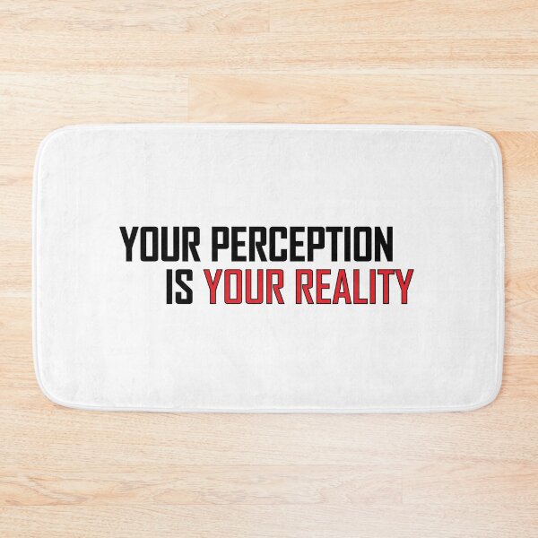 Item preview, Your perception is your reality. designed and sold by Positive Mindzet!.