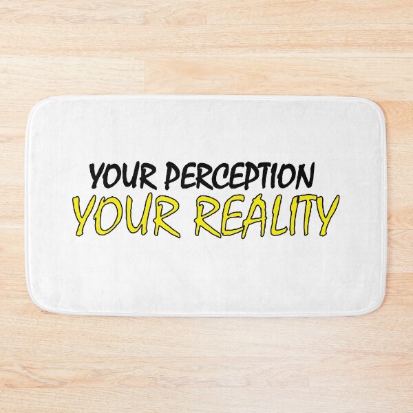 Item preview, Your perception is your reality. designed and sold by Positive Mindzet!.