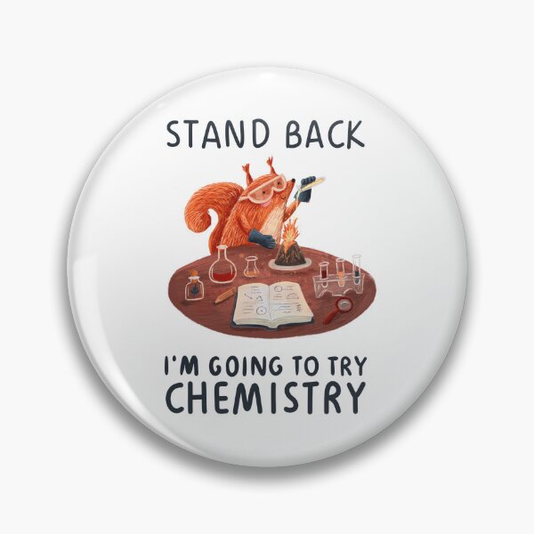 Item preview, Stand back I’m going to try Chemistry product designed and sold by volhakaliaha.