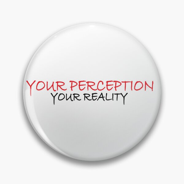 Item preview, Your Perception is Your Reality designed and sold by Positive Mindzet!.