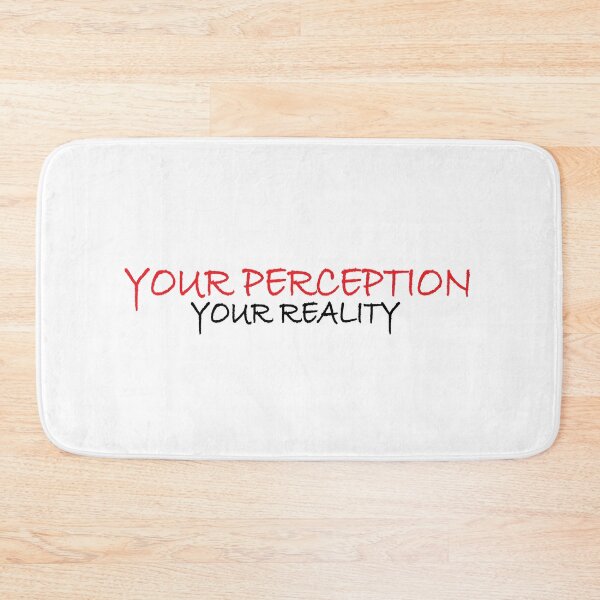 Item preview, Your Perception is Your Reality designed and sold by Positive Mindzet!.