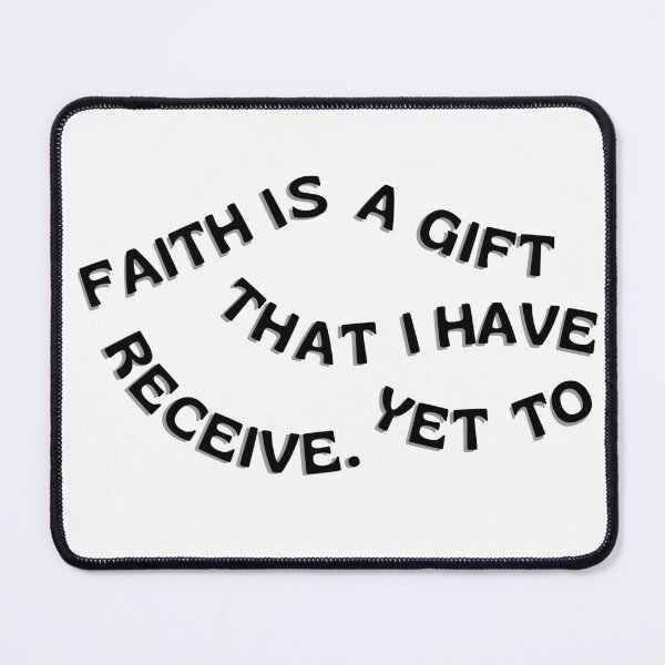 Item preview, Faith is a Gift That I Have Yet to Receive – Robert Langdon designed and sold by DedsStudio.