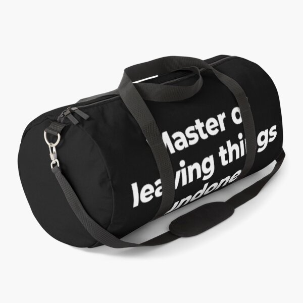 Item preview, Master of leaving things undone. designed and sold by MuzamilAhmed.