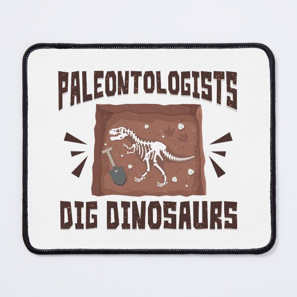 Item preview, Paleontologists Dig Dinosaurs Paleontology designed and sold by jaygo.