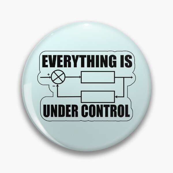 Item preview,  Everything is under Control feed back Circuit diagram Printed Gifts for engineering students Electrician electrical electronics engineer designed and sold by Science Engineering Gifts.