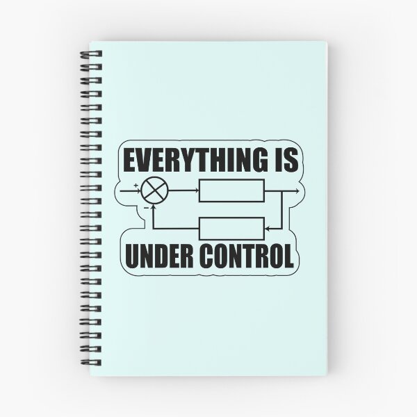 Item preview,  Everything is under Control feed back Circuit diagram Printed Gifts for engineering students Electrician electrical electronics engineer designed and sold by Science Engineering Gifts.