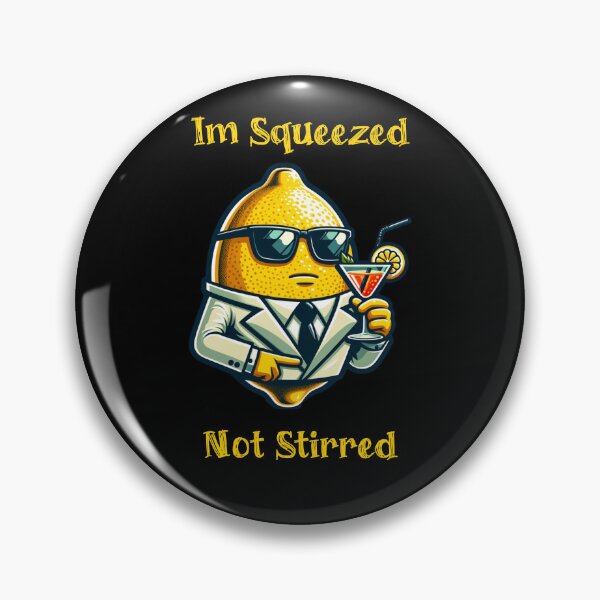 Item preview, Funny lemon design I'm squeezed not stirred for man designed and sold by All Year Round.