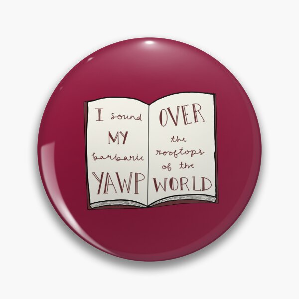 Item preview, I Sound My Barbaric Yawp designed and sold by evie-bee13.