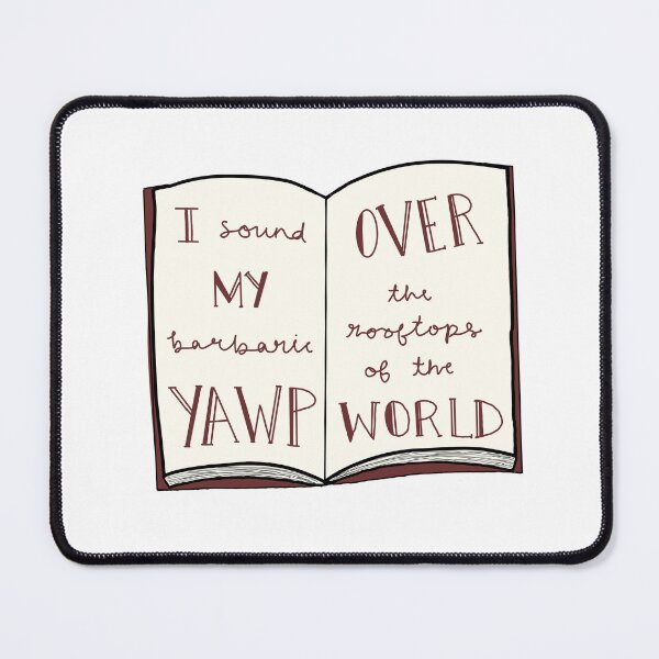 Item preview, I Sound My Barbaric Yawp designed and sold by evie-bee13.