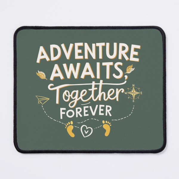 Item preview, adventure awaits together forever designed and sold by imagifeel.