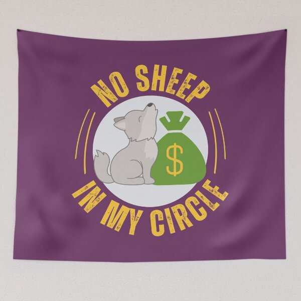 Item preview, No Sheep in My Circle - Wolf and Money designed and sold by MALIKABO.