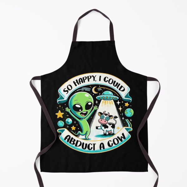 Item preview, So Happy, I Could Abduct a Cow Funny Aliens Happiness designed and sold by Dressed For Duty.