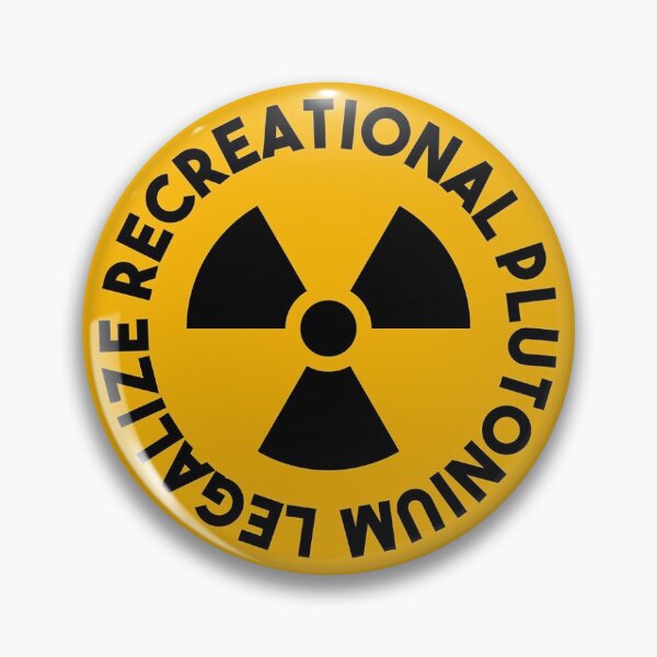 Item preview, Legalize Recreational Plutonium designed and sold by AtSymbol Studios .