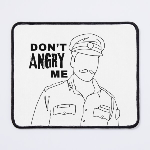 Item preview, Don't angry me Rowdy Rathore outline designed and sold by DesignJiggy.