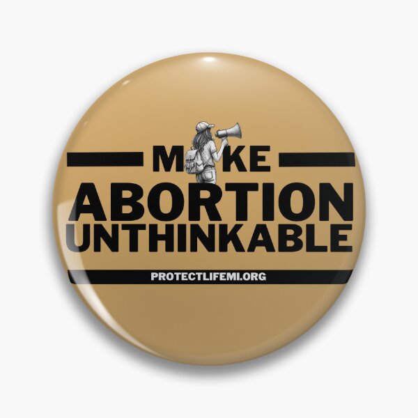 Item preview, Make Abortion Unthinkable (MFL 2025) designed and sold by ProtectLifeMI.