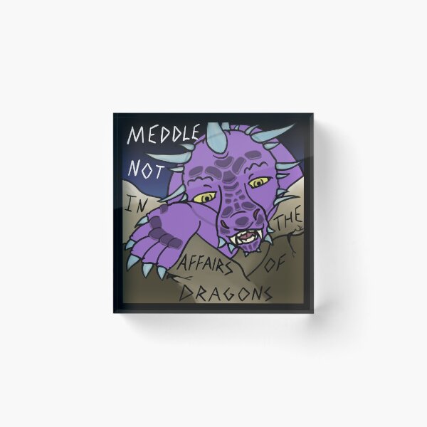 Item preview, Appreciate a Dragon Day - Meddle Not in the Affairs of Dragons designed and sold by LVC Arts.