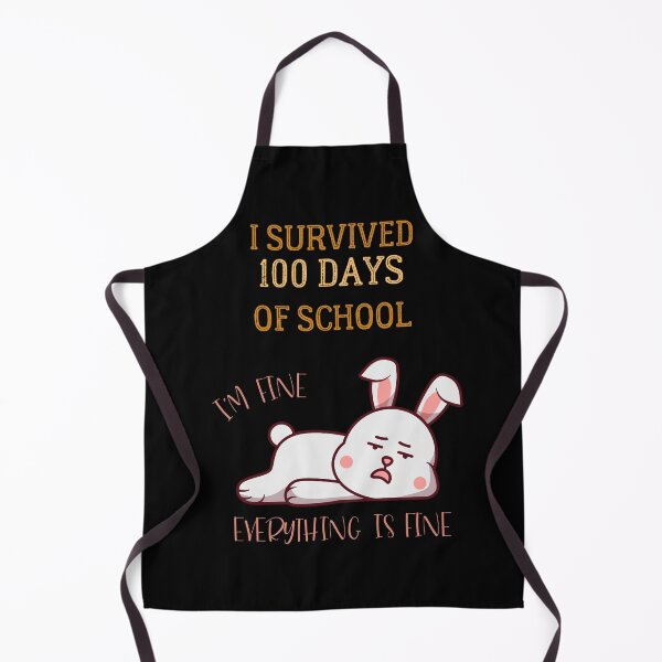 Item preview, I survived 100 days of School I'm Fine Everything is Fine designed and sold by Klaudesign.