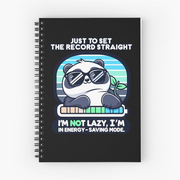 Item preview, To Set The Record Straight, I'm Not Lazy, Energy-Saving Mode designed and sold by Dressed For  Duty.