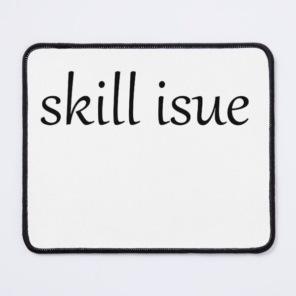 Item preview, skill isue full size designed and sold by bootlegracoon.