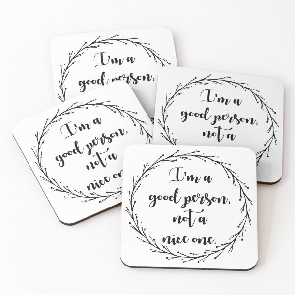 Item preview, I'm A Good Person Not A Nice One. designed and sold by Spike The Punch Design Co..