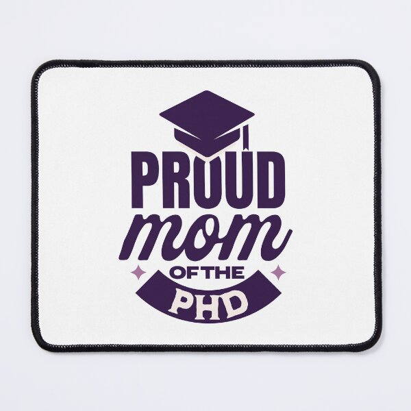 Item preview, Proud Mom Of The PhD | Mothers Of PhD Graduate | Mom Of Doctorate Degree Graduate designed and sold by jadedscientist.