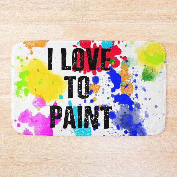Item preview, I LOVE TO PAINT designed and sold by Danicus666.