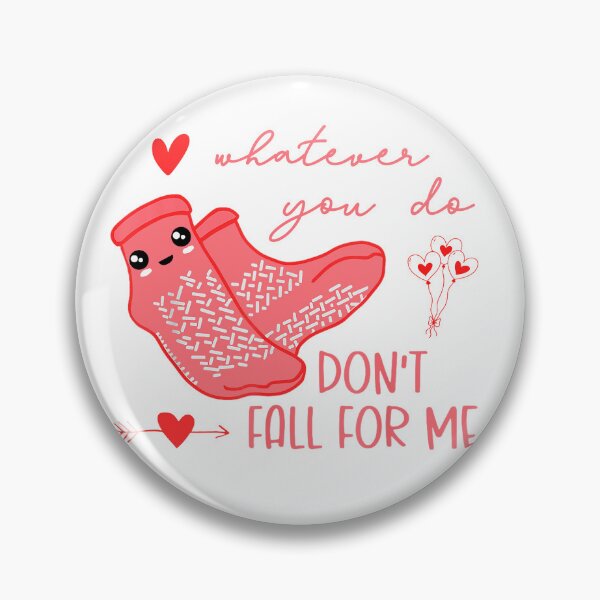 Item preview, Whatever You Do, Don’t Fall For Me – Funny Grippy Socks Nurse Design designed and sold by tcvnguyen.