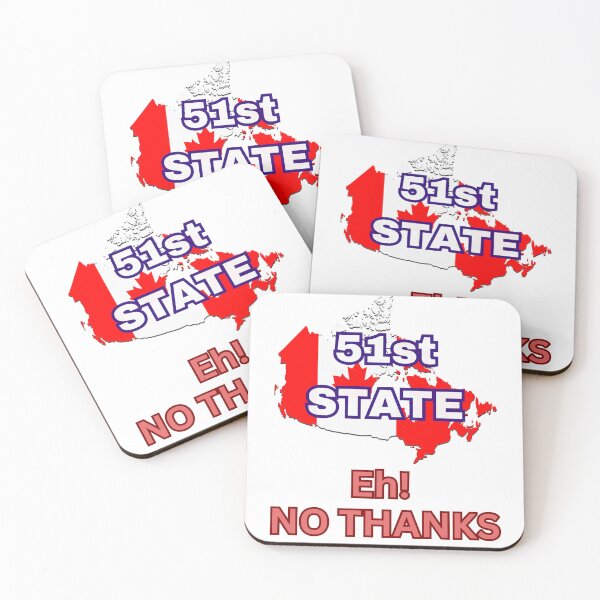 Item preview, Canada is Not For Sale, 51st State No Thanks designed and sold by AyshaTj.