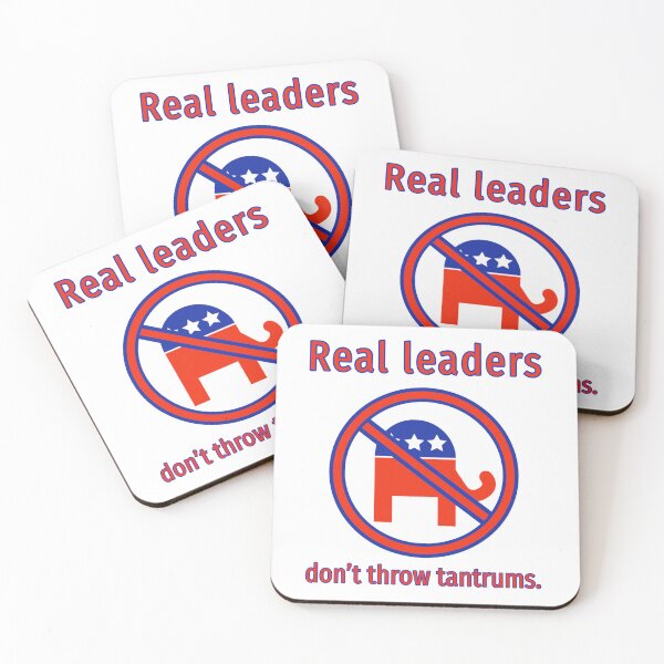 Item preview, Real leaders don’t throw tantrums  designed and sold by Rachel the Artist .