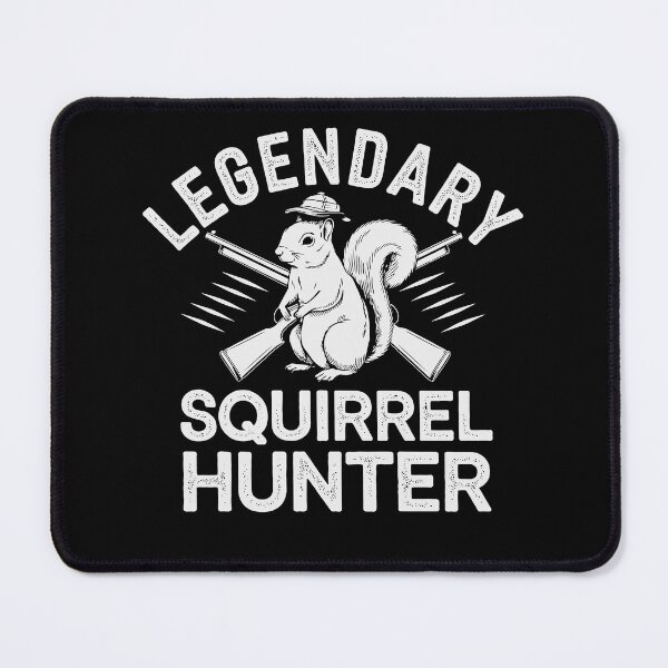 Item preview, Legendary Squirrel Hunter – Funny Hunting Season Humor designed and sold by tmerchtrends.