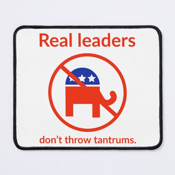 Item preview, Real leaders don’t throw tantrums designed and sold by Rachel the Artist .