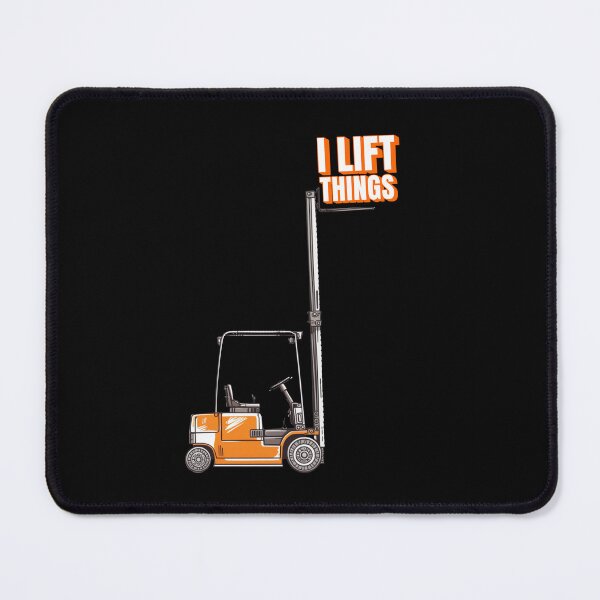 Item preview, I Lift Things - Funny Forklift designed and sold by Dago345.