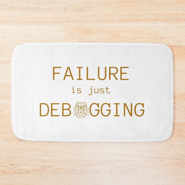 Item preview, Failure is Just Debugging 2 - Circuit Scarab Design designed and sold by I-RDesign.