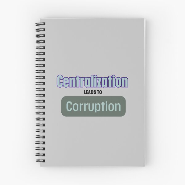 Item preview, Centralization leads to corruption designed and sold by MakeWayDesign.