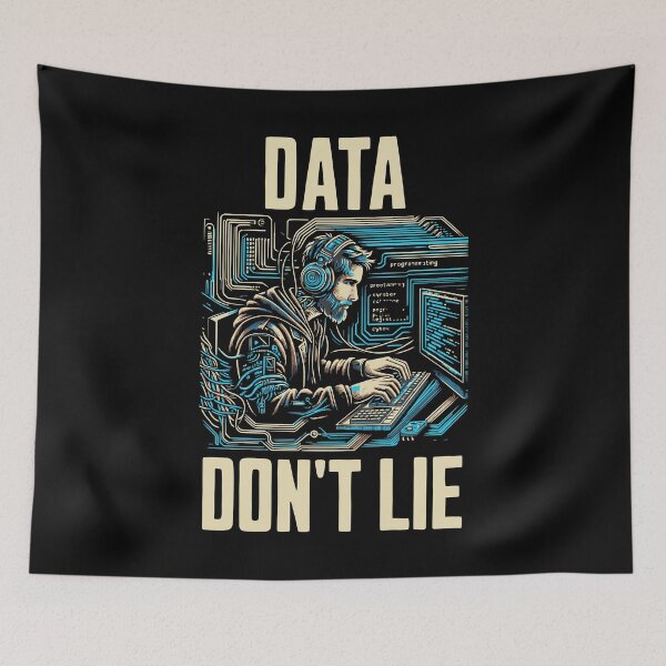 Item preview, Data Don't Lie | Machine Learning | Big Data | Data Scientist | Statistician | Data Analyst | Data Lover designed and sold by jadedscientist.